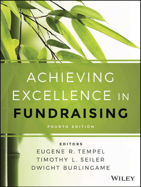 Achieving Excellence In Fundraising Eugene R Tempel Timothy L Seiler Dwight F Burlingame