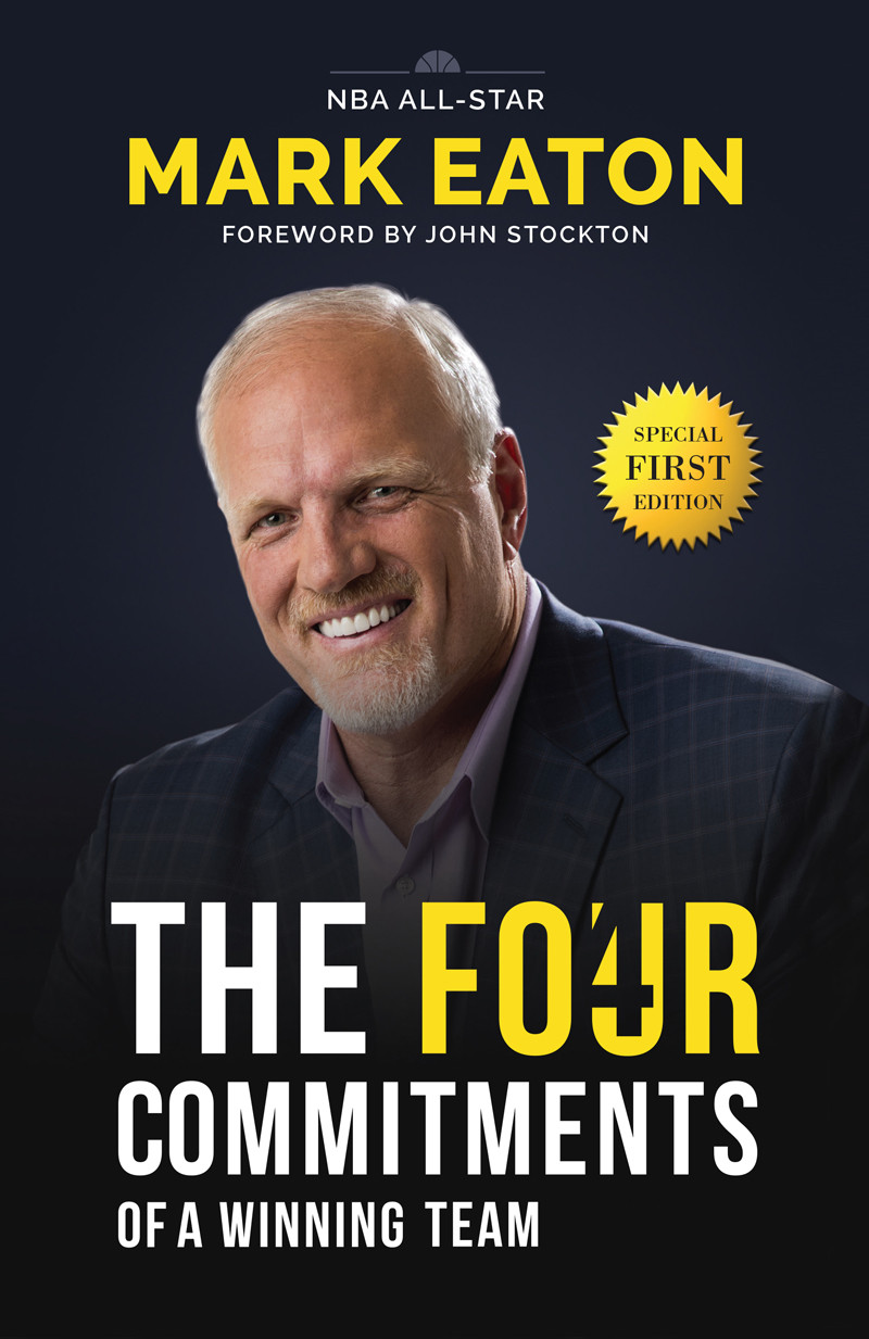 The Four Commitments Of A Winning Team Mark Eaton