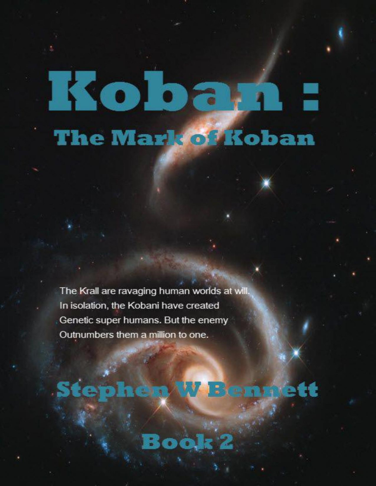 Koban The Mark Of Koban Stephen W Bennett