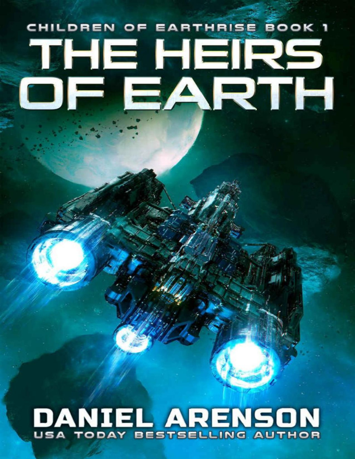 The Heirs Of Earth Daniel Arenson