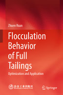 Flocculation Behavior Of Full Tailings Optimization And Application Zhuen Ruan