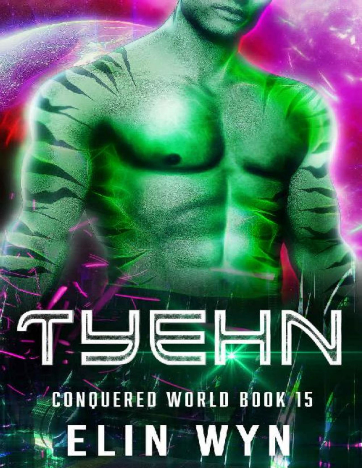 Tyehn Science Fiction Adventure Romance Conquered World Book 15 Elin Wyn