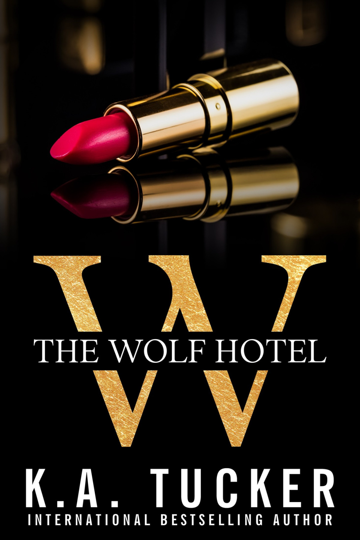 The Wolf Hotel Boxed Set Books 14 Ka Tucker