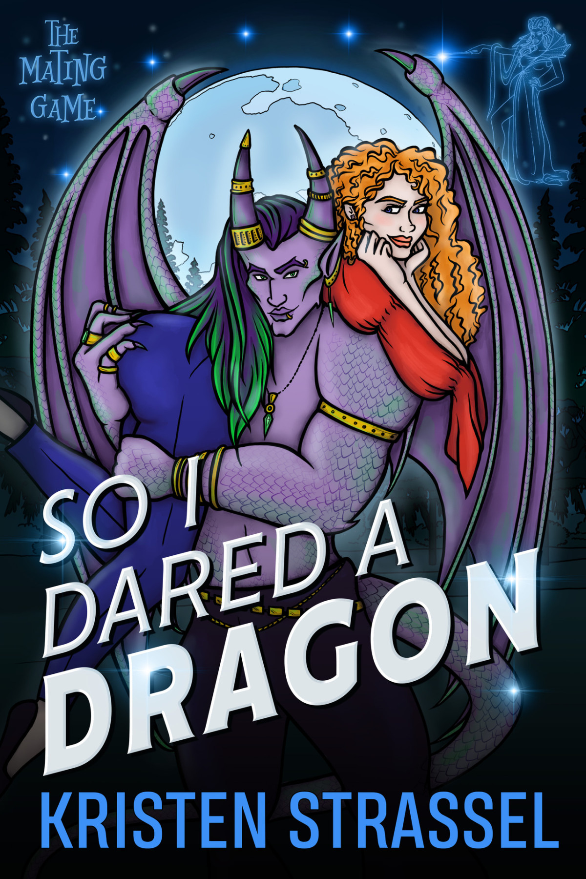 So I Dared A Dragon The Mating Game Book 6 Kristen Strassel