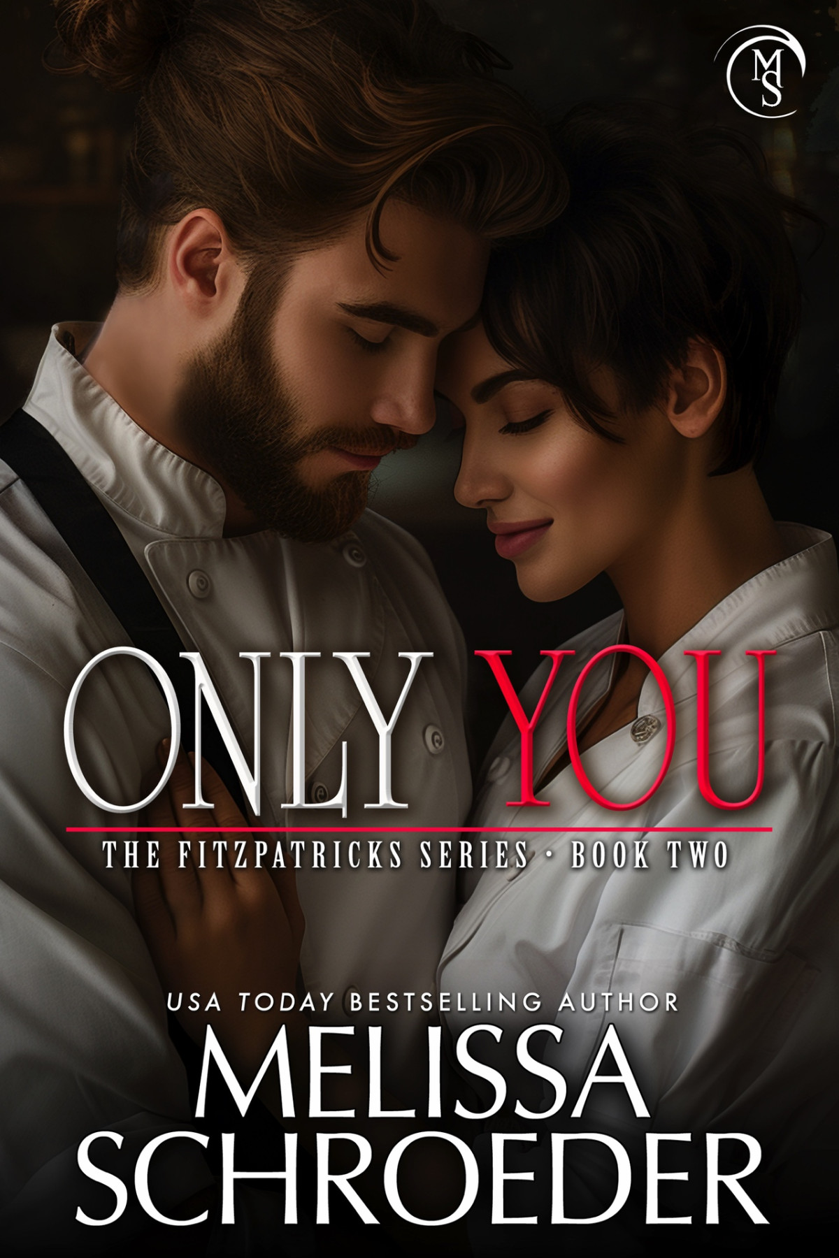 Only You The Fitzpatricks Book 2 Melissa Schroeder