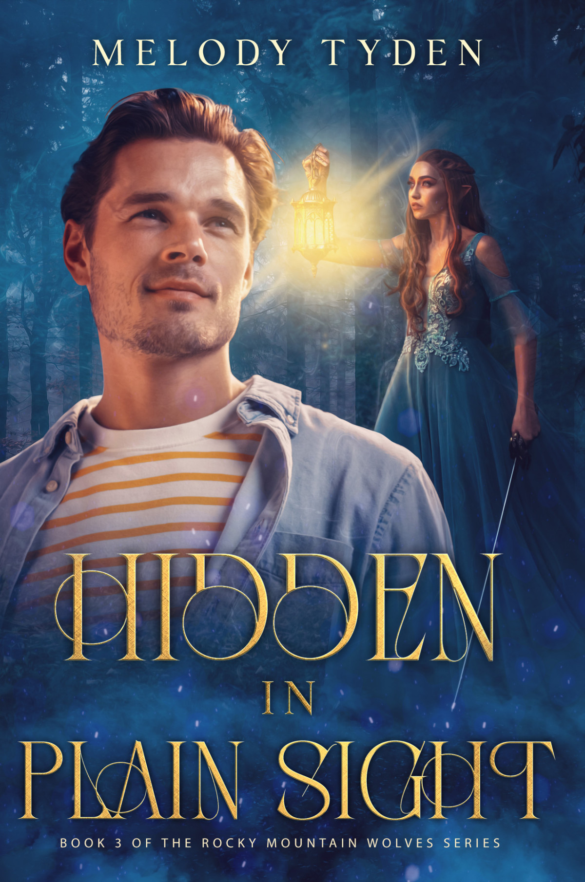 Hidden In Plain Sight Rocky Mountain Wolves Book 3 Melody Tyden