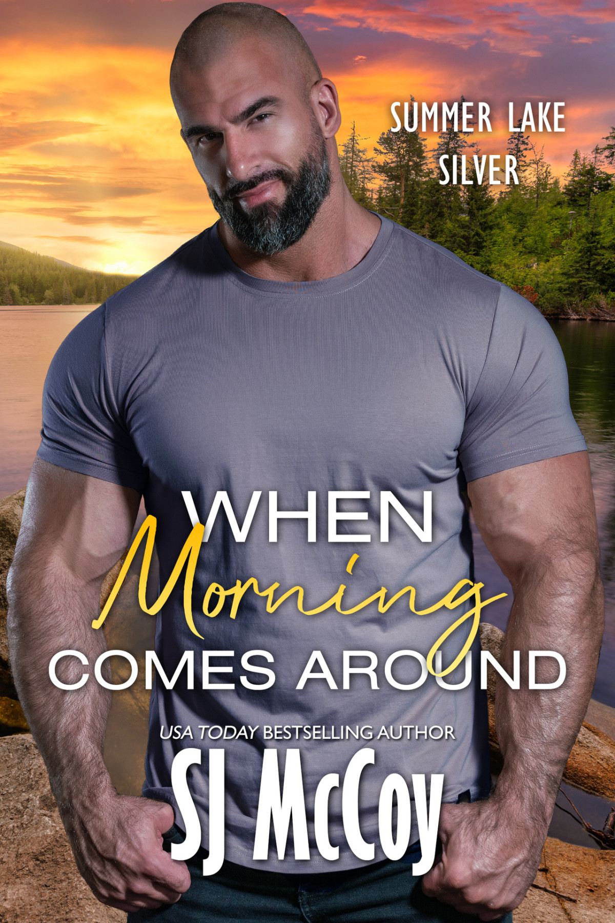 When Morning Comes Around Summer Lake Silver Book 13 Sj Mccoy