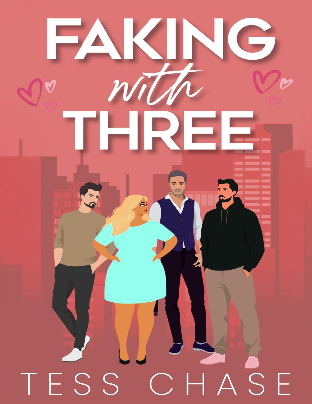 Faking With Three 1st Edition Tess Chase