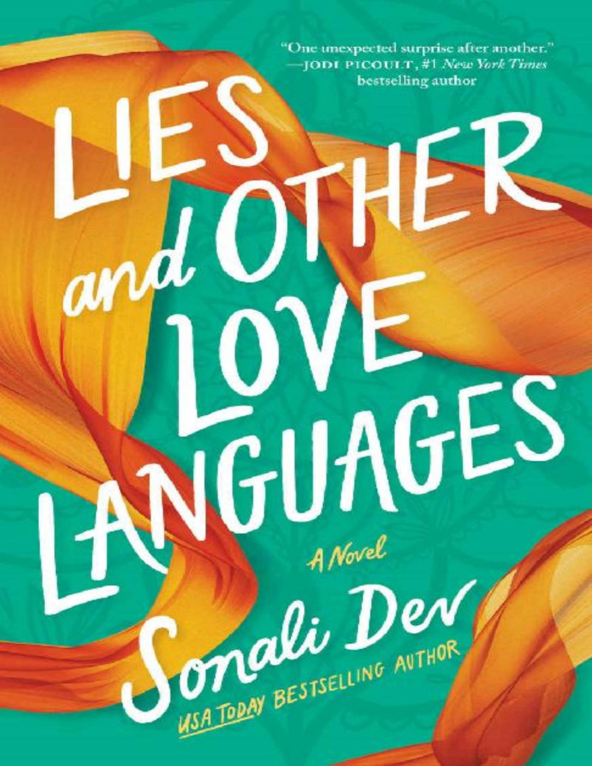 Lies And Other Love Languages Sonali Dev