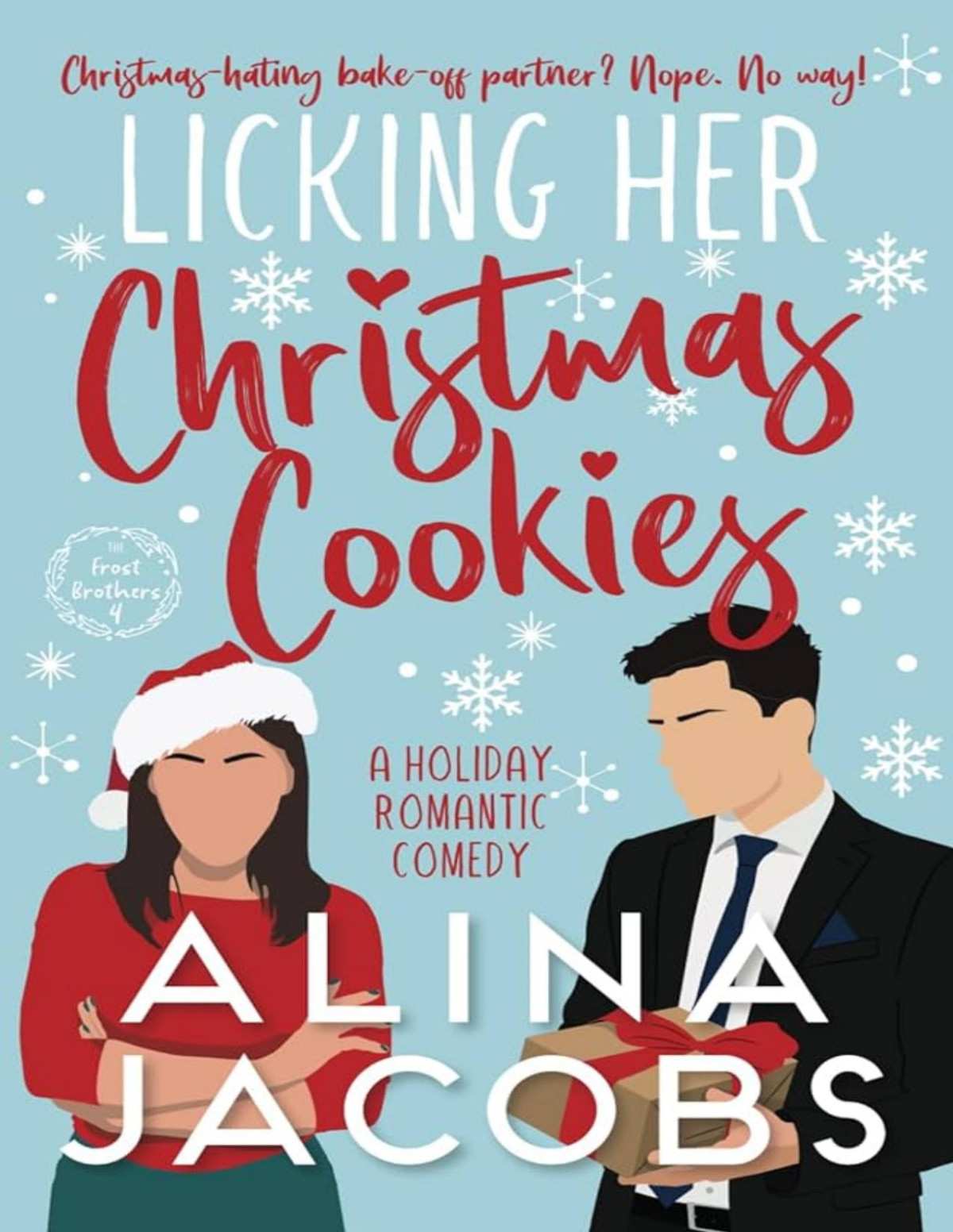 Eating Her Christmas Cookies A Holiday Romantic Comedy Alina Jacobs