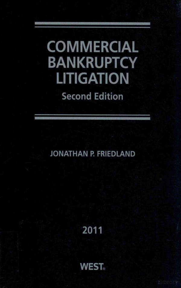 Commercial Bankruptcy Litigation 2011th Edition Jonathan Pfriedland