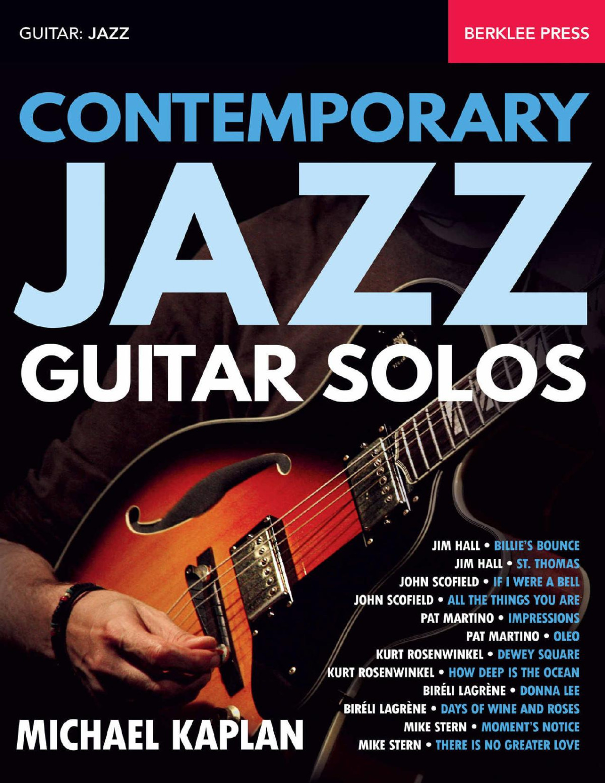 Contemporary Jazz Guitar Solos Michael Kaplan Michael Kaplan