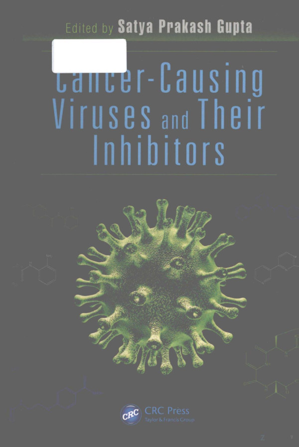 Cancer Causing Viruses And Their Inhibitors 2014th Edition Satya Prakash Gupta