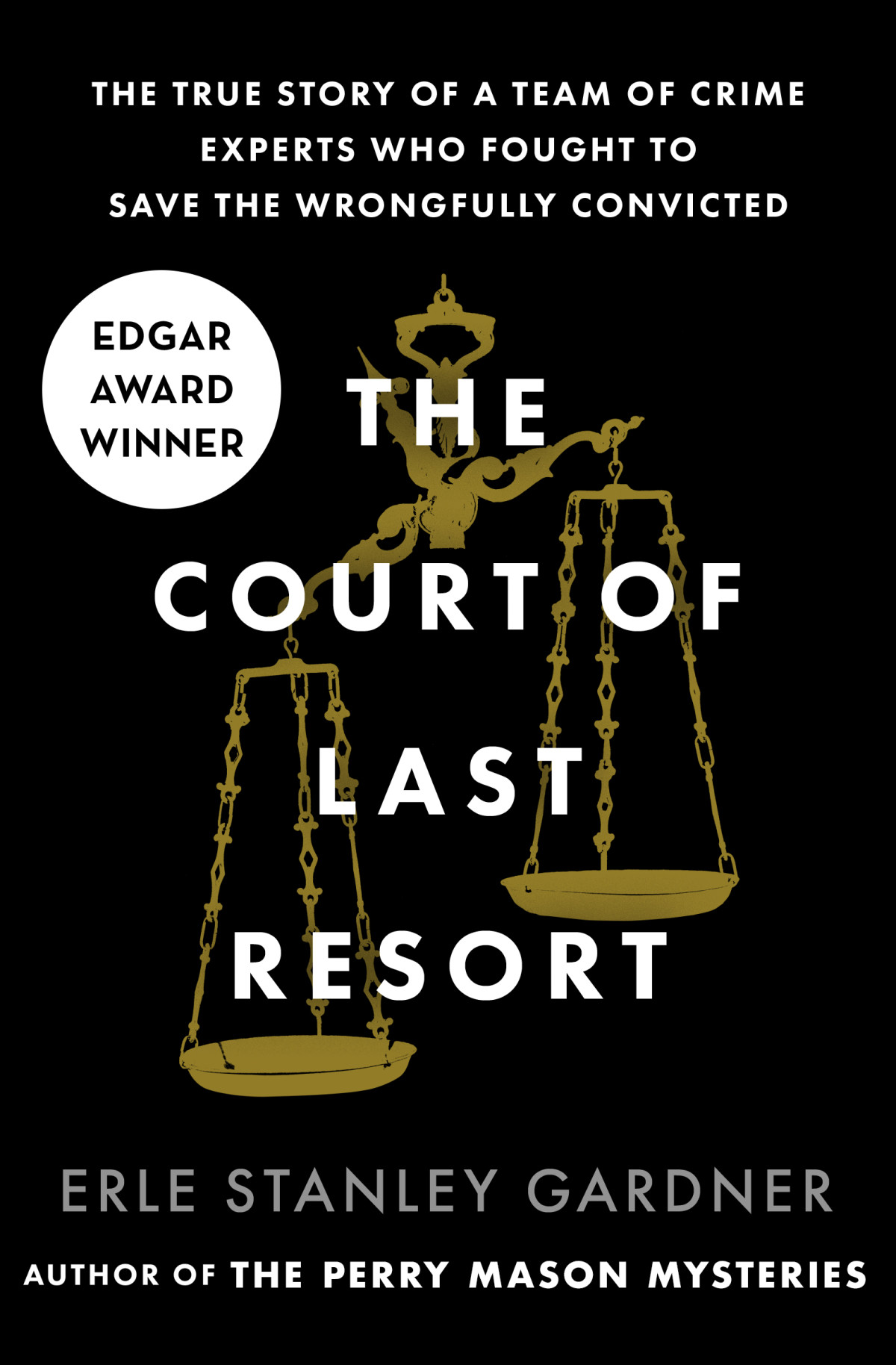 The Court Of Last Resort Erle Stanley Gardner