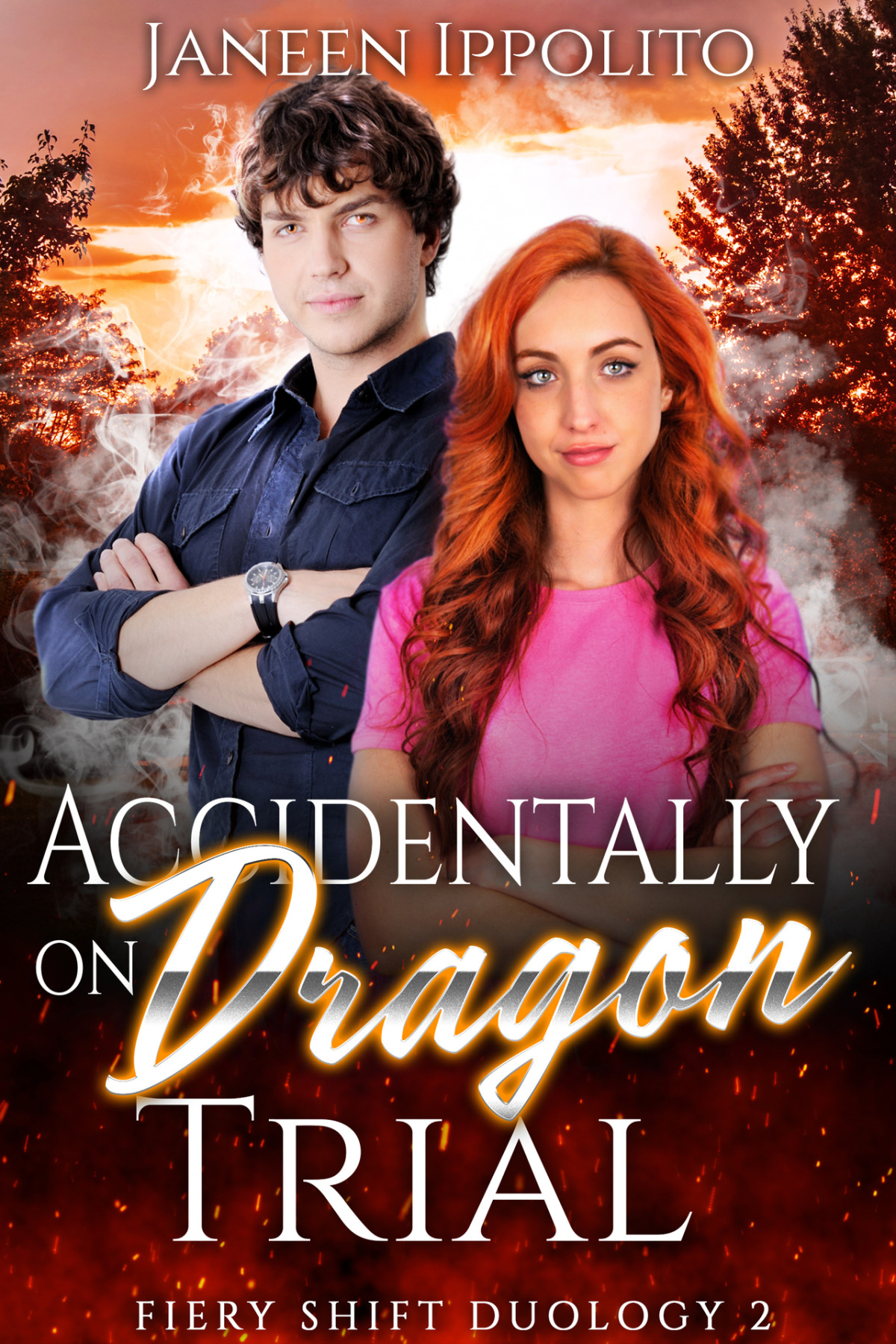 Accidentally On Dragon Trial Fiery Shift Duology Book 2 Janeen Ippolito