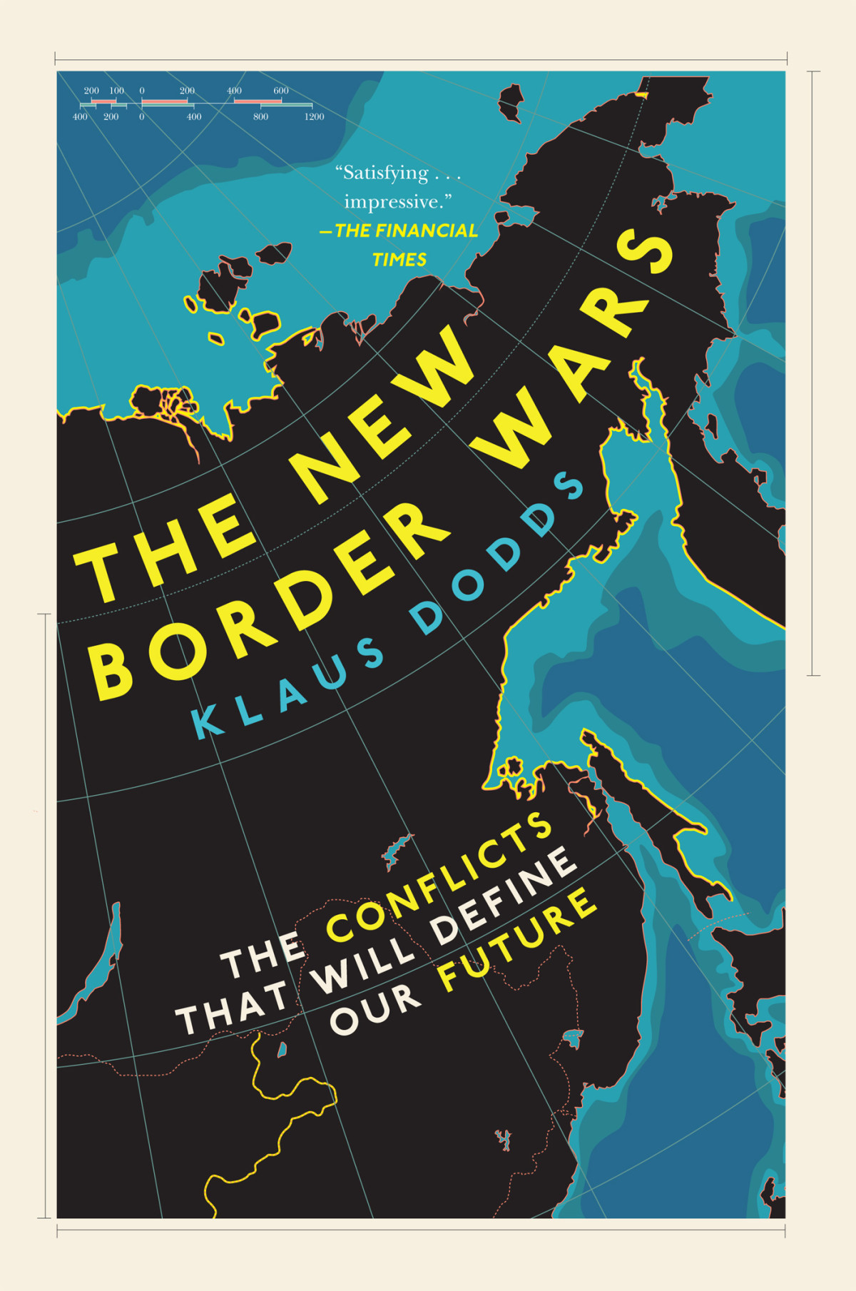 The New Border Wars Klaus Dodds