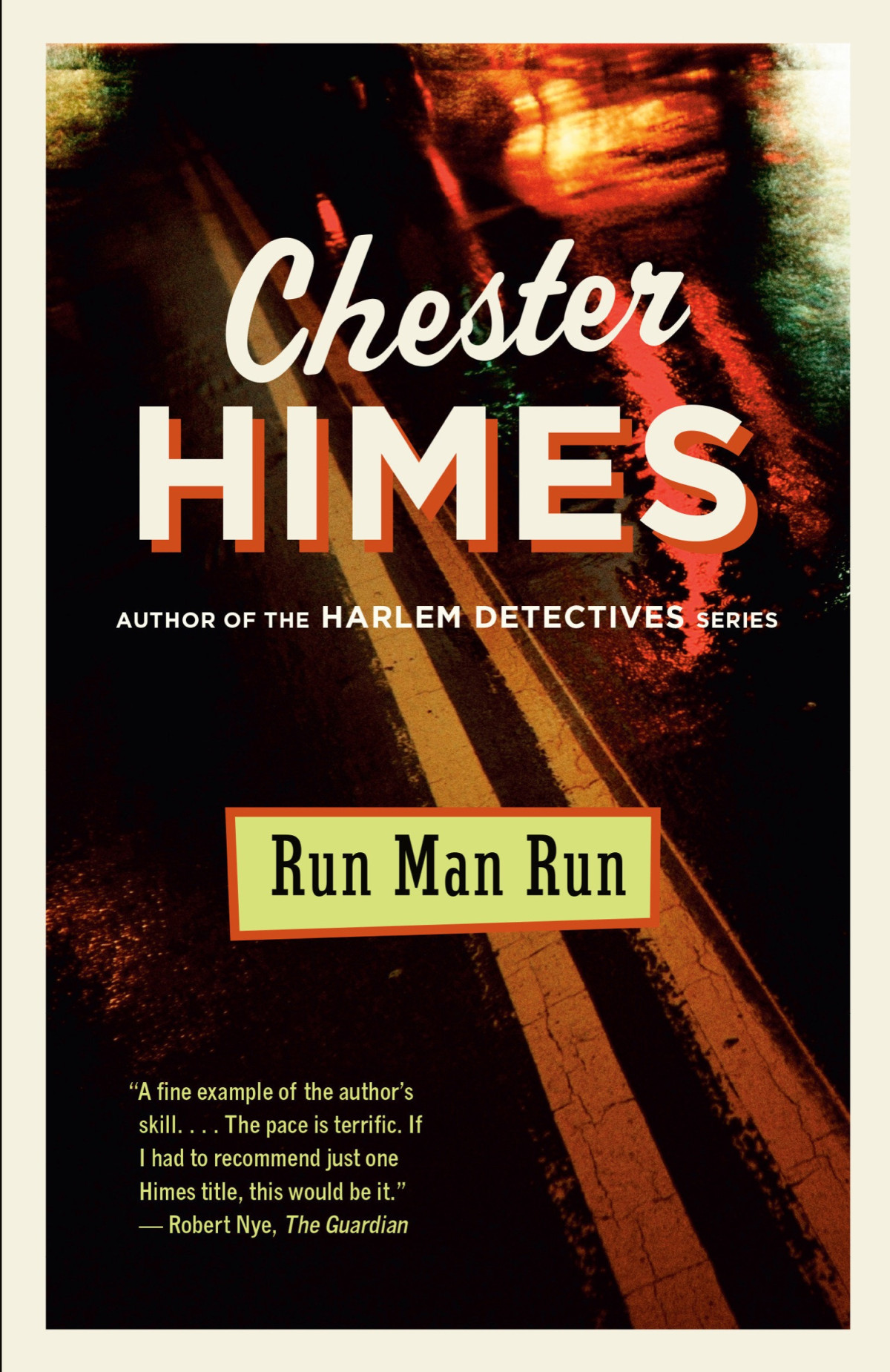 Run Man Run A Novel Chester Himes