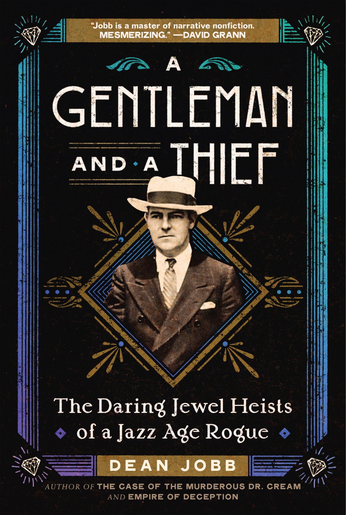 A Gentleman And A Thief Dean Jobb