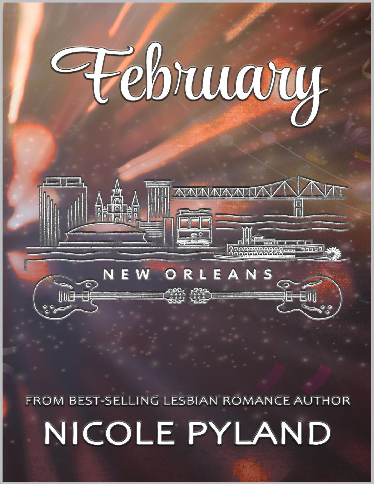 February New Orleans Series Book 2 Nicole Pyland