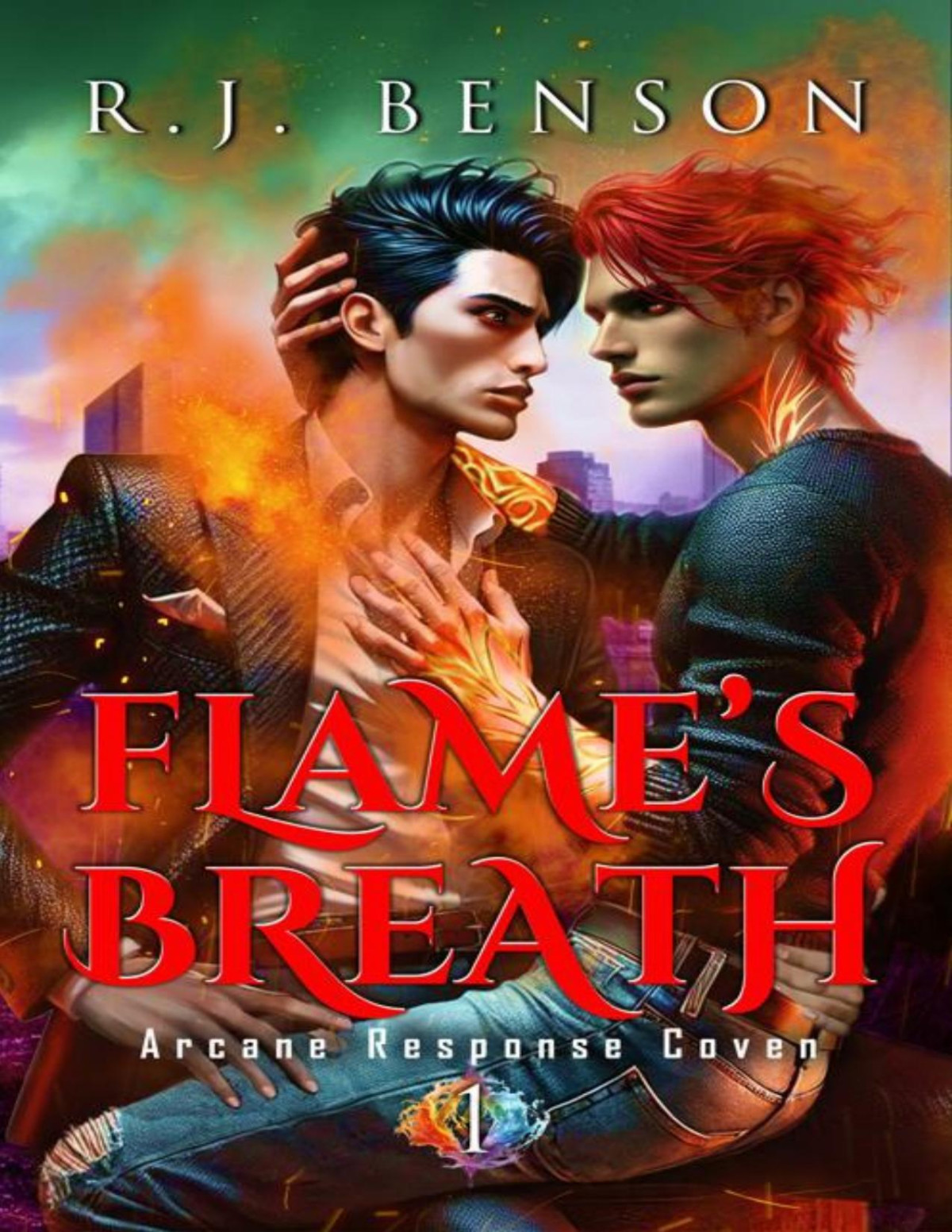 Flames Breath A Magical Gay Romance Paranormal Urban Fantasy Arcane Response Coven Book 1 Rj Benson