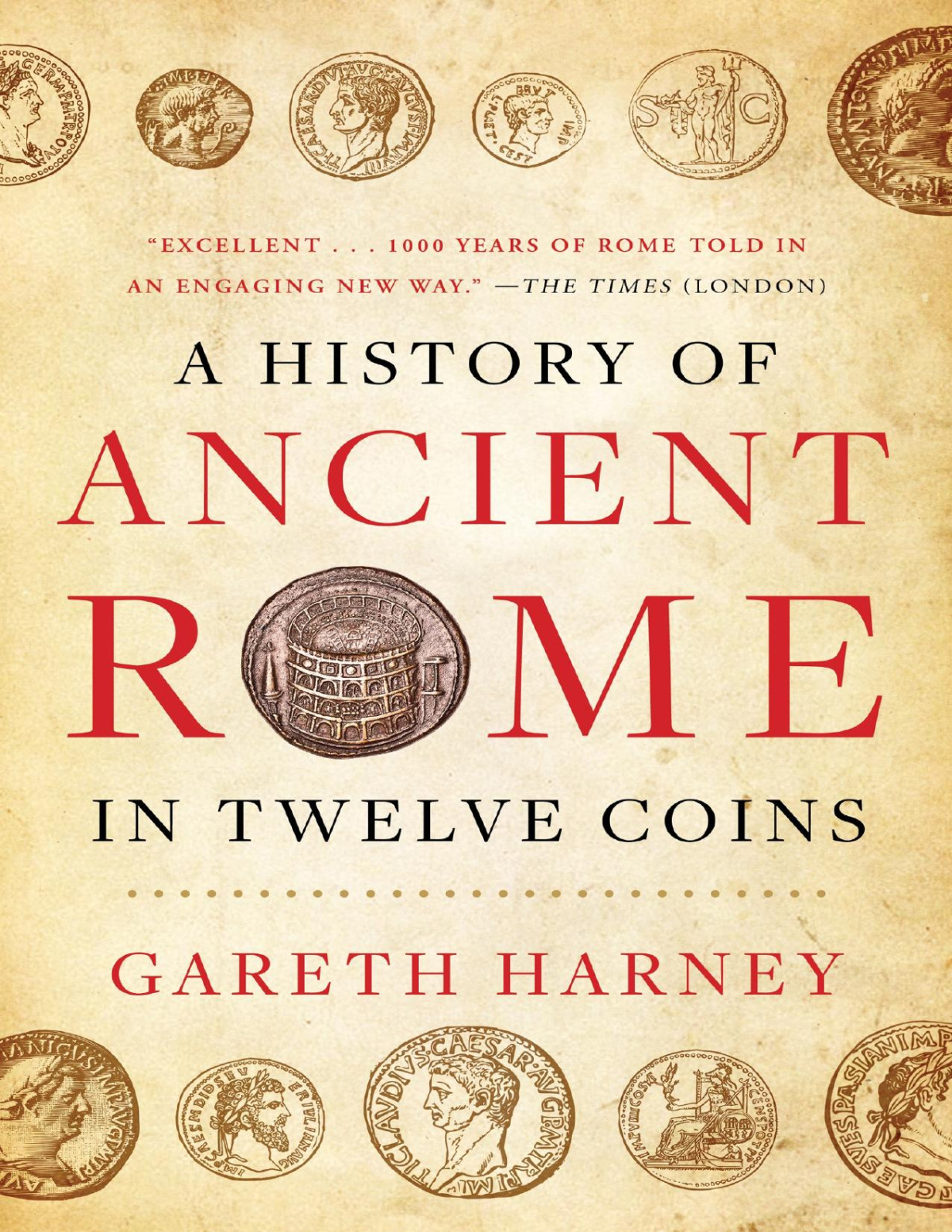A History Of Ancient Rome In Twelve Coins Gareth Harney