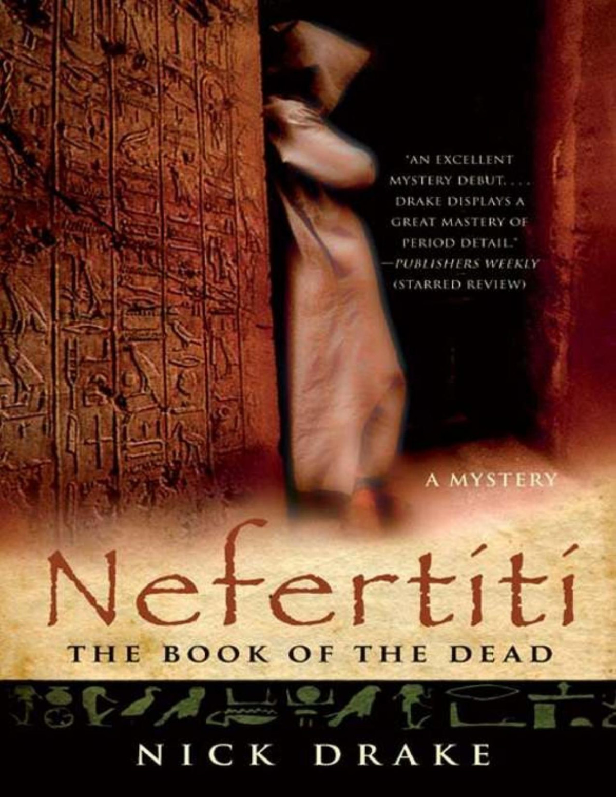 Nefertiti The Book Of The Dead Nick Drake