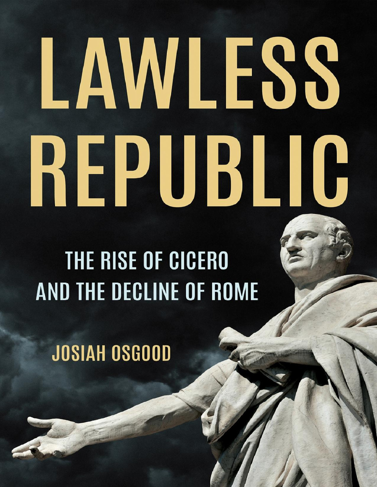 Lawless Republic Josiah Osgood