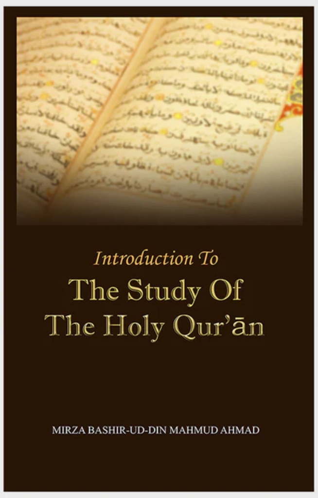 Introduction To The Study Of The Holy Quran Mirza Bashiruddin Mahmud Ahmad