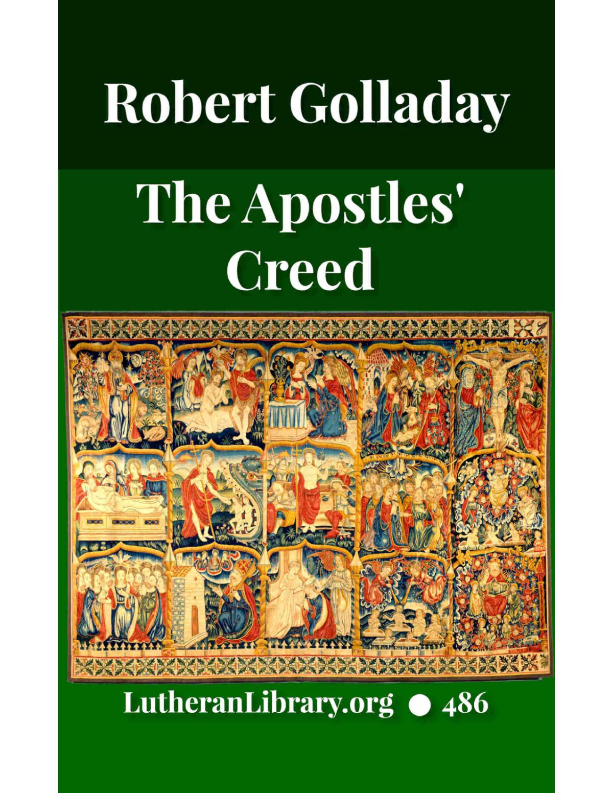 Sermons On The Catechism Ii The Apostles Creed Robert Emory Golladay