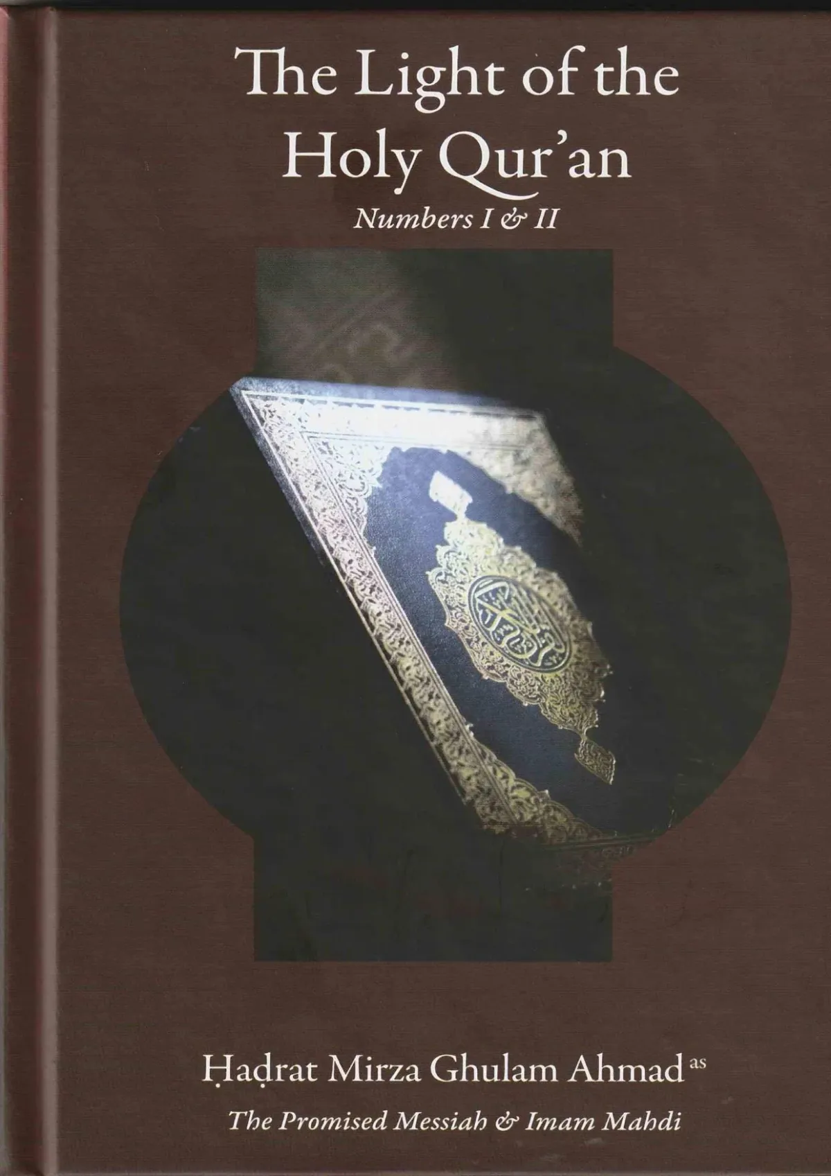 The Light Of The Holy Quran Mirza Ghulam Ahmad