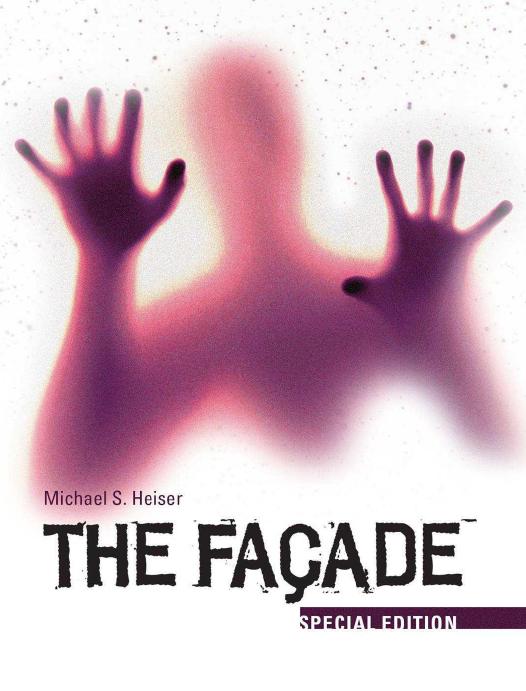 The Facade Special Edition Michael S Heiser