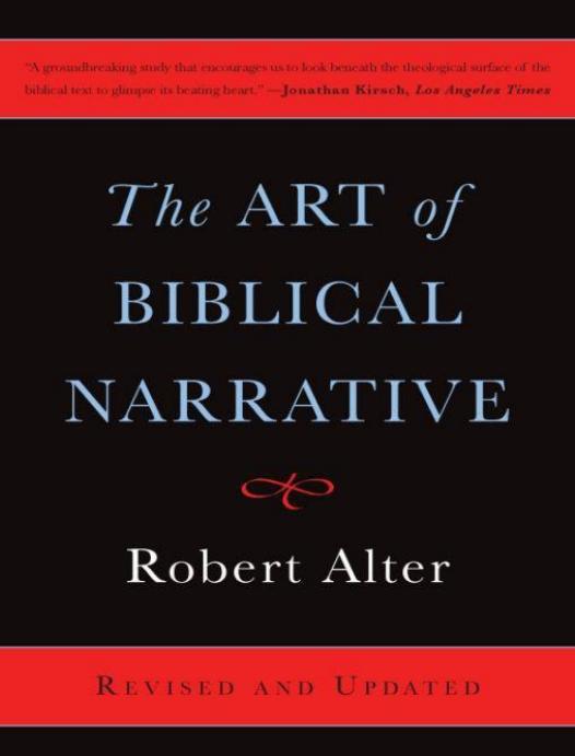 The Art Of Biblical Narrative Robert Alter