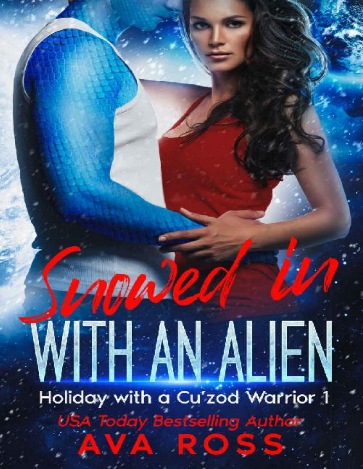 Snowed In With An Alien Holiday With A Cuzod Warrior Book 1 Ava Ross