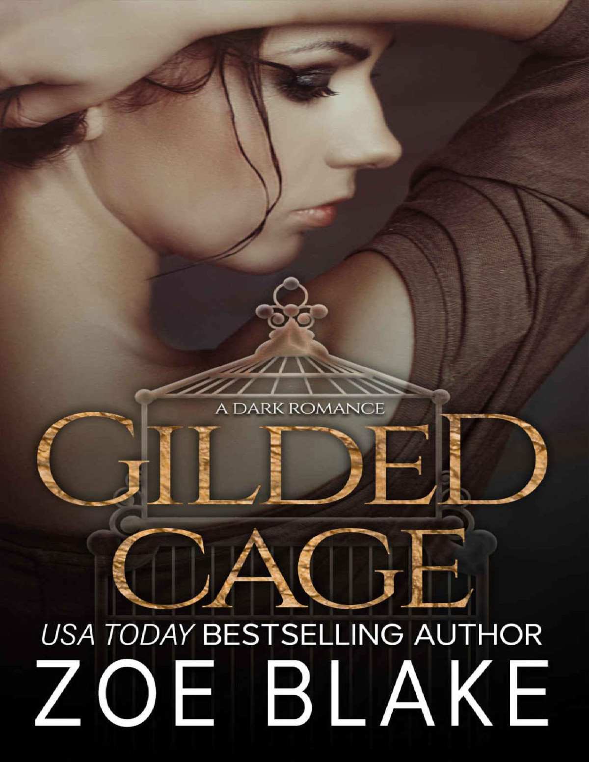 Gilded Cage Zoe Blake