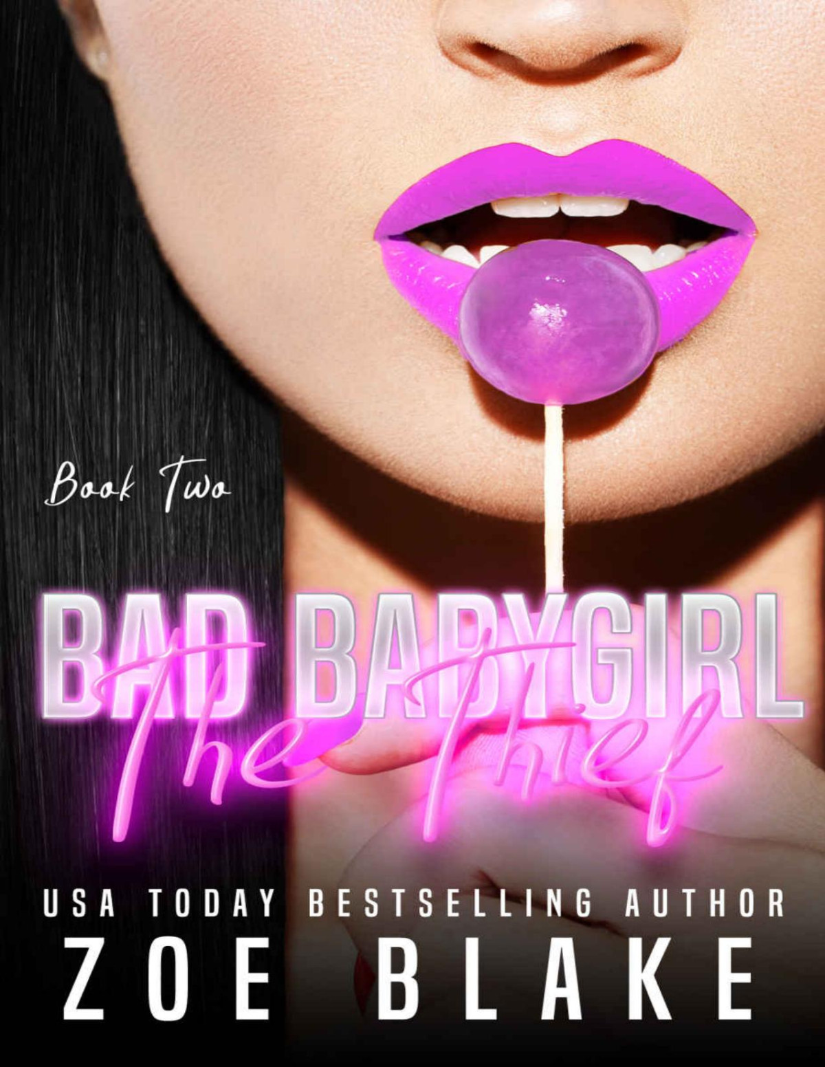 Bad Babygirl The Thief Bad Babygirls Series Book Two Blake