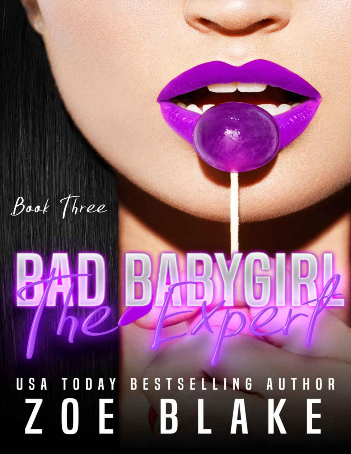 Bad Babygirl The Expert Bad Babygirls Series Book Three Blake