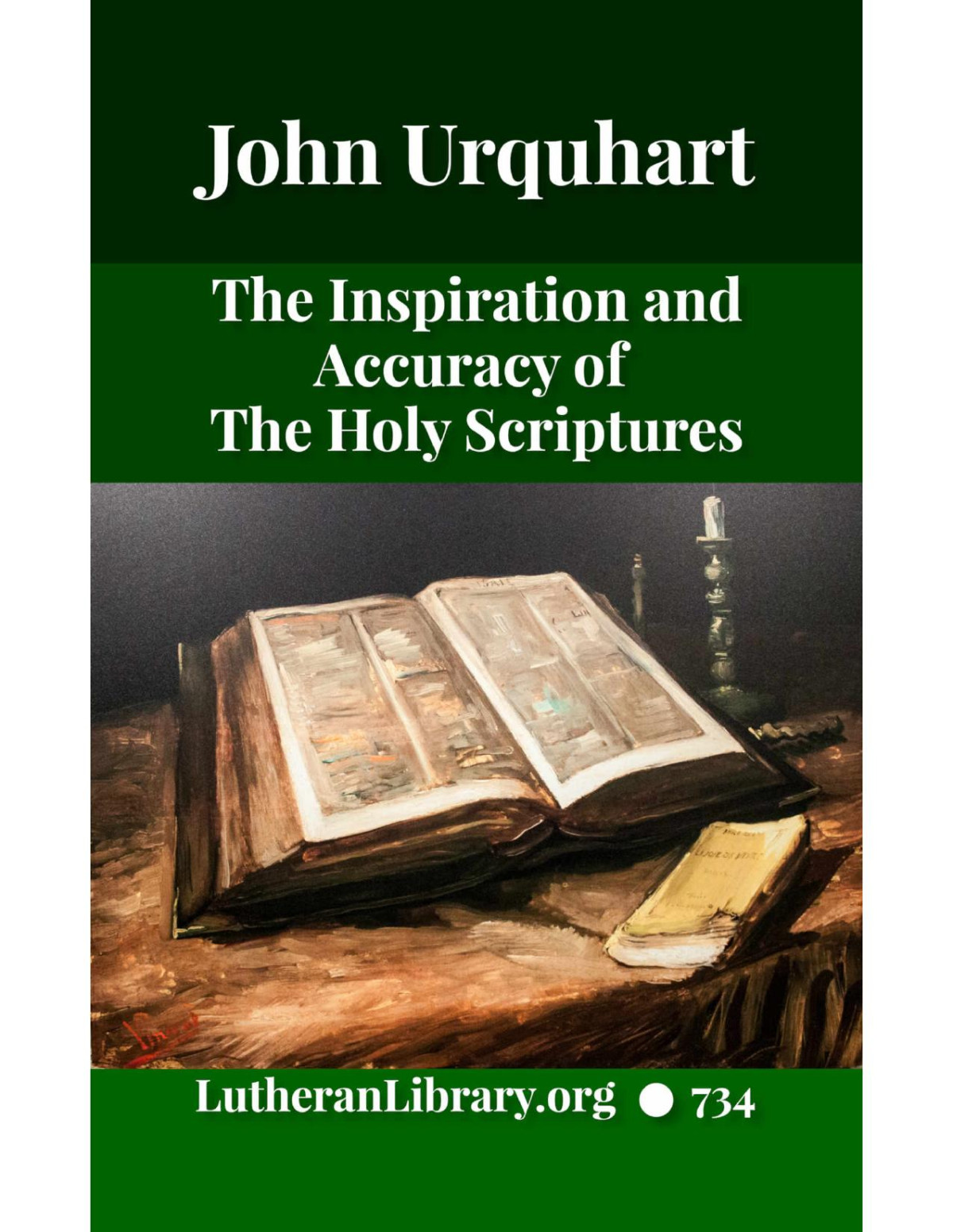 The Inspiration And Accuracy Of The Holy Scriptures John Urquhart