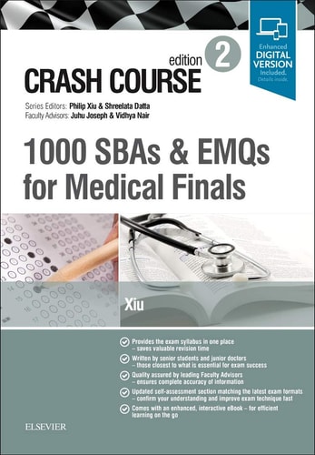 Crash Course 1000 Sbas And Emqs For Medical Finals Sbas And Emqs In Medicine And Surgery 2e Jan 16 20190702073849elsevierpdf 2nd Edition Philip Xiu Ma Cantab Mb Bchir Mrcp Mrcgp Mscclined Fhea Macadmed Rcpathme