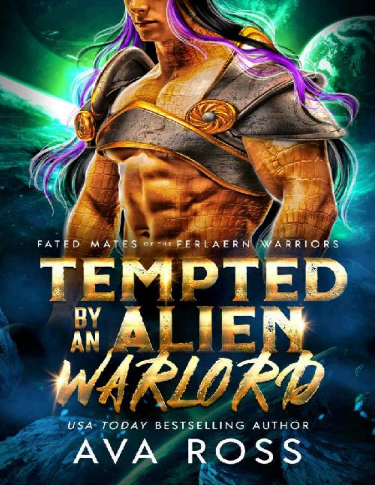 Tempted By An Alien Warlord Fated Mates Of The Ferlaern Warriors Ava Ross