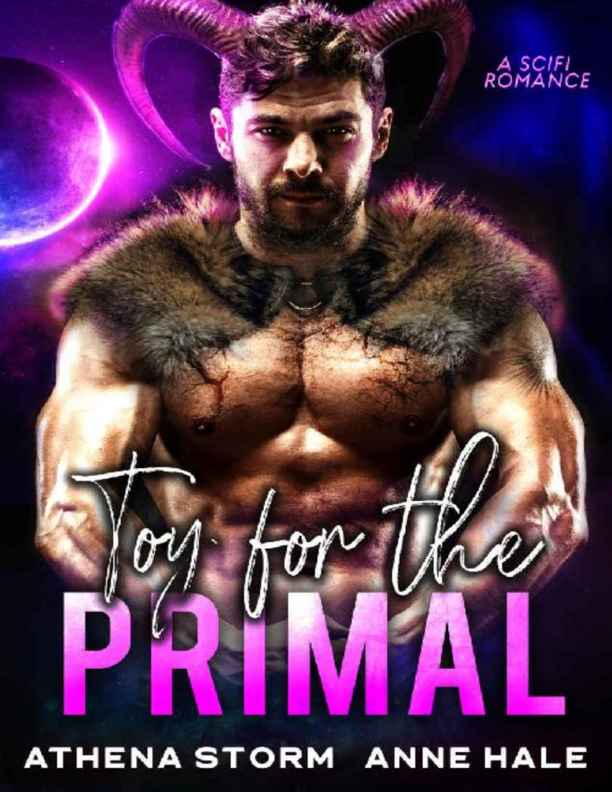 Toy For The Primal A Scifi Romance Mates Of The Precursors Book 2 Athena Storm Anne Hale