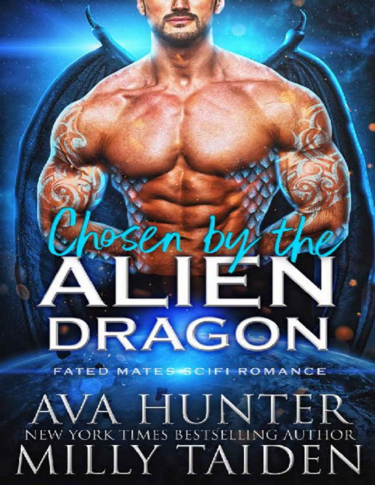 Chosen By The Alien Dragon A Fated Mates Sci Fi Romance Ava Hunter Milly Taiden