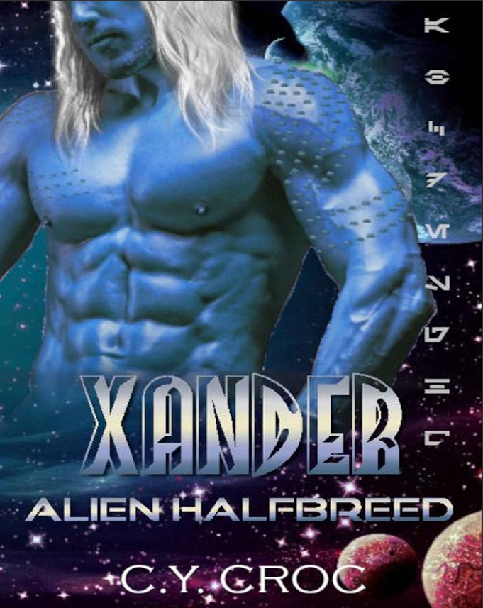 Xander Alien Halfbreed A Scifi Romance Human Female Abduction Book 1 C Y Croc