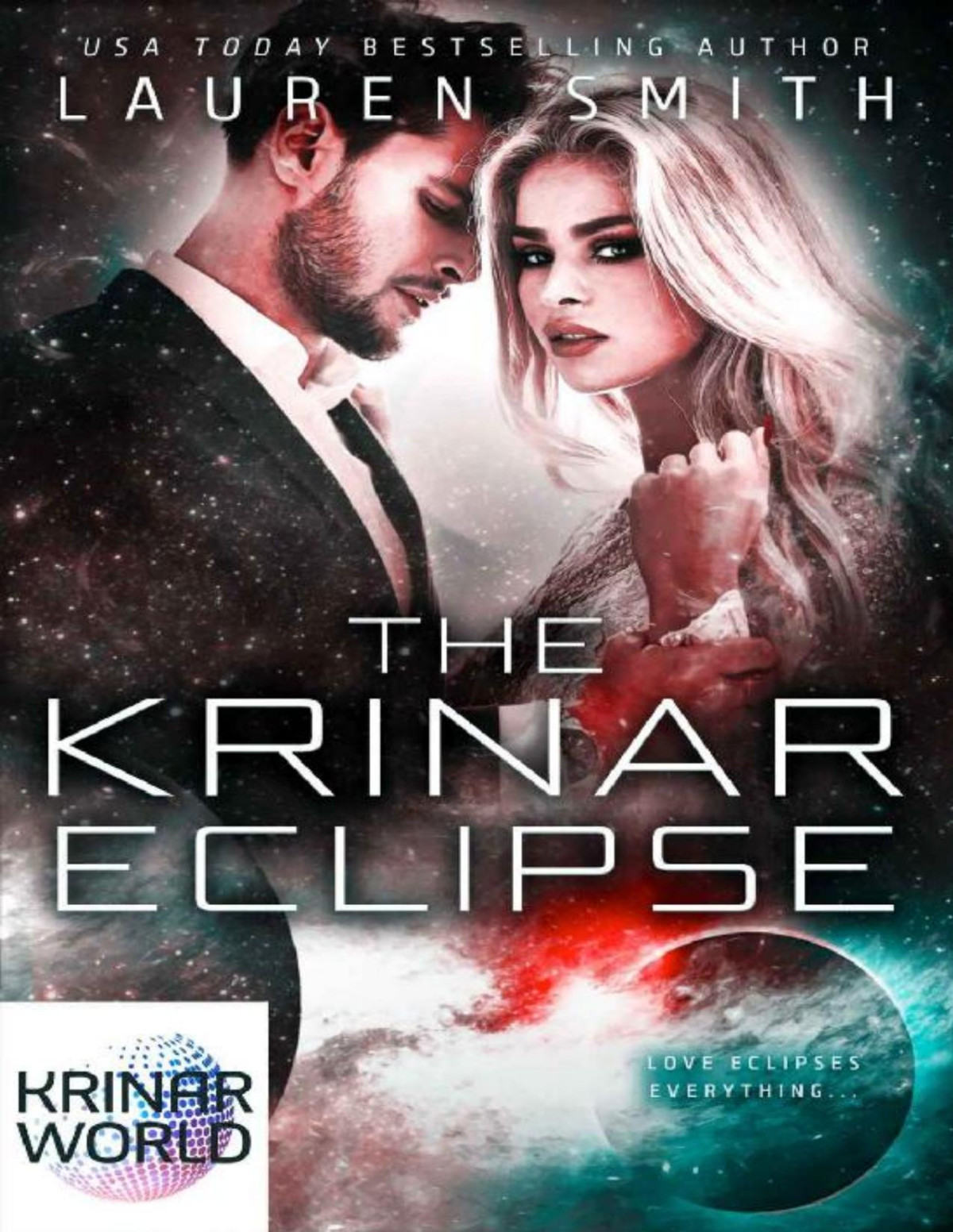 The Krinar Eclipse A Krinar World Novel Lauren Smith