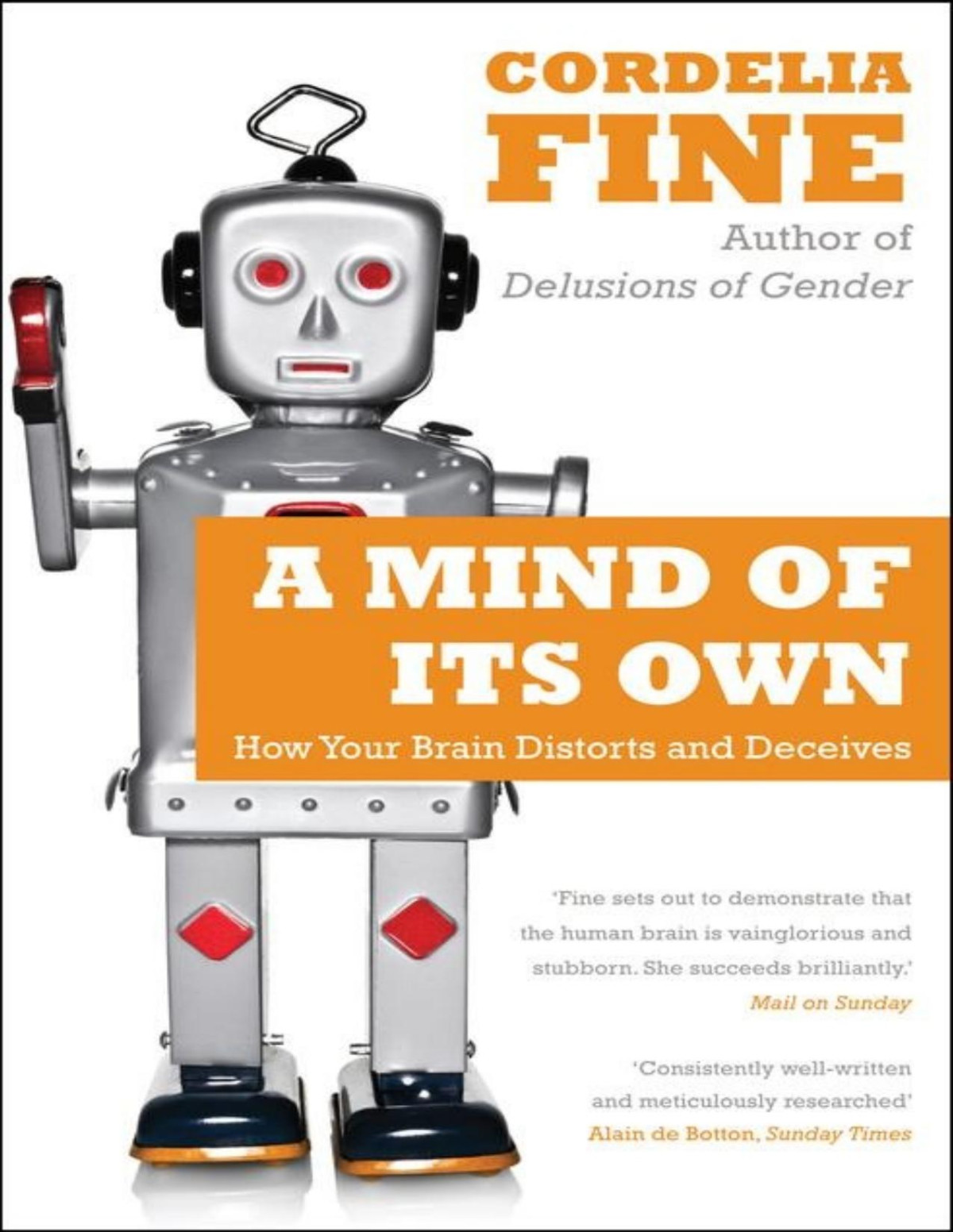 A Mind Of Its Own Cordelia Fine