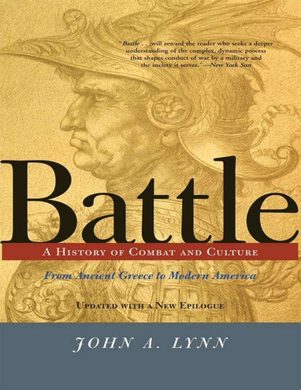 Battle A History Of Combat And Culture John A Lynn