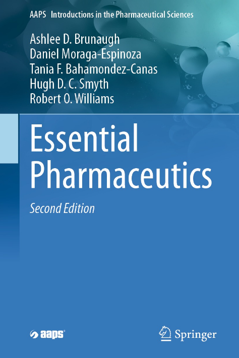 Essential Pharmaceutics 2nd Edition Ashlee D Brunaugh Daniel Moragaespinoza