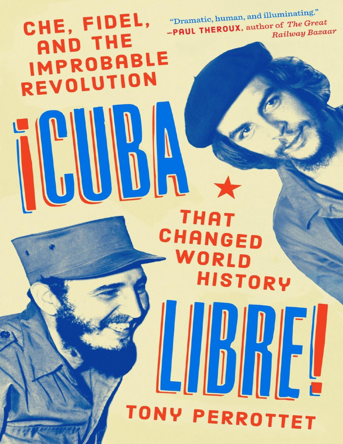 Cuba Libre Tony Perrottet