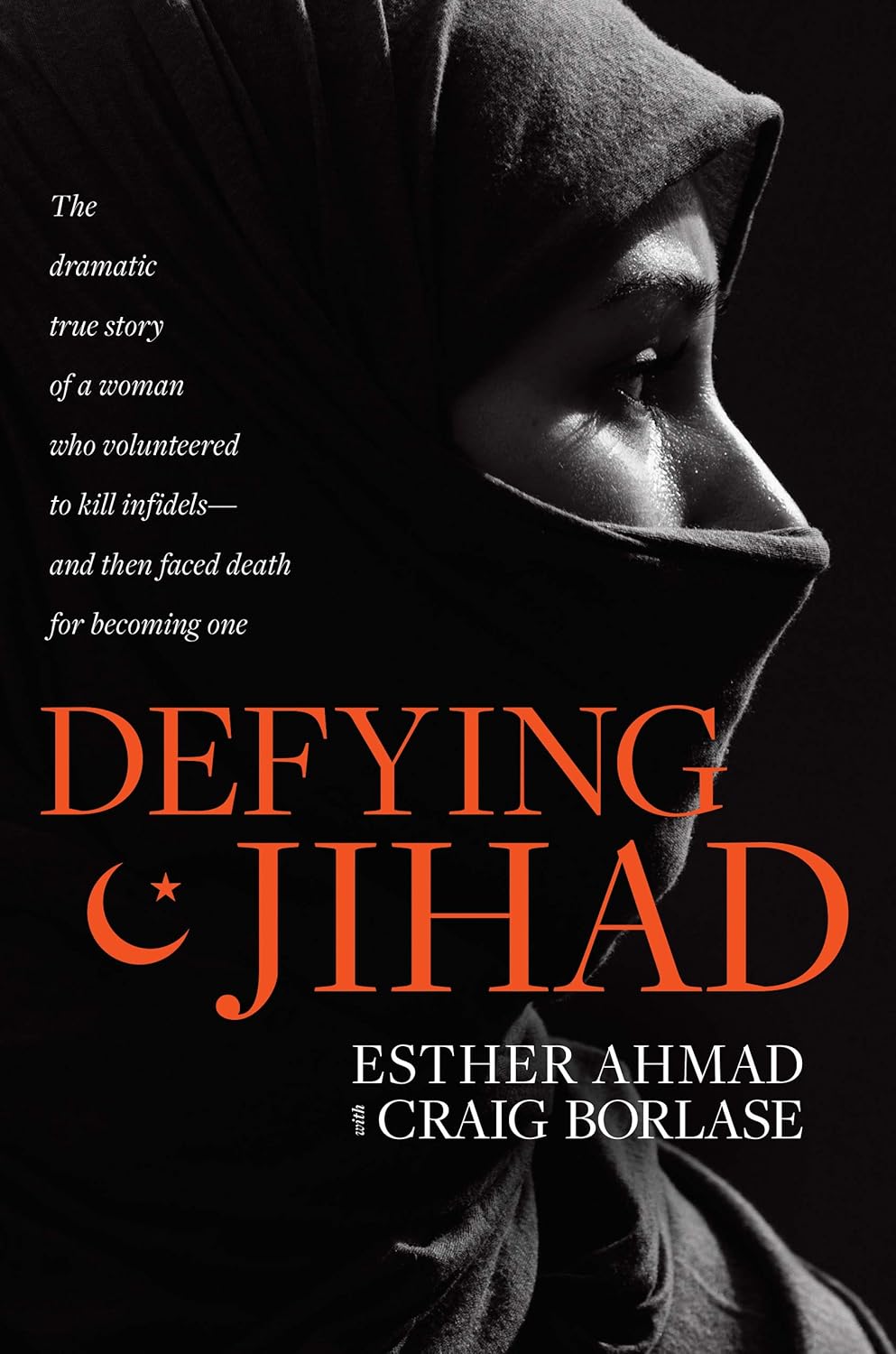 Defying Jihad Esther Ahmad Craig Borlase