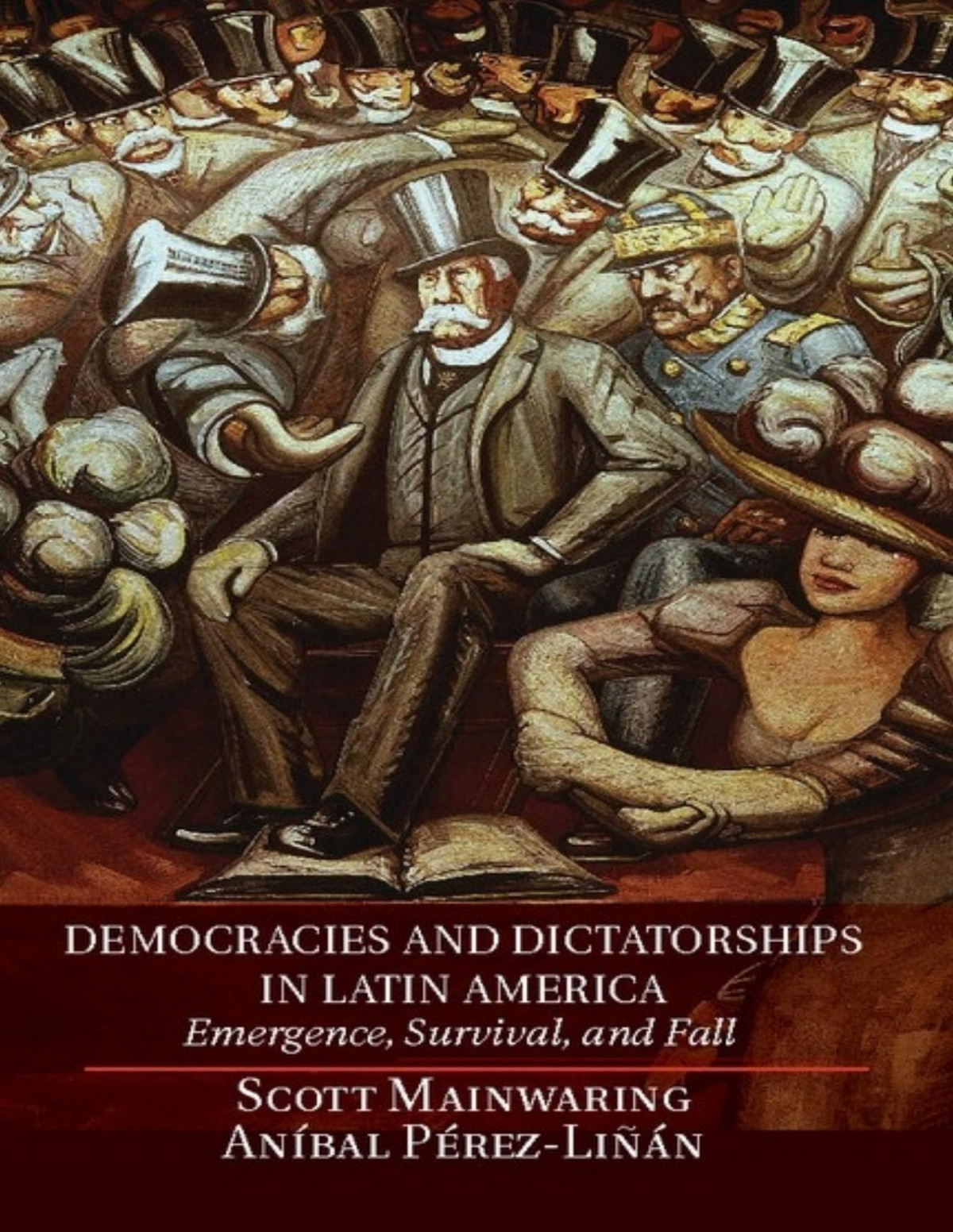 Democracies And Dictatorships In Latin America Scott Mainwaring Anbal Prezlin