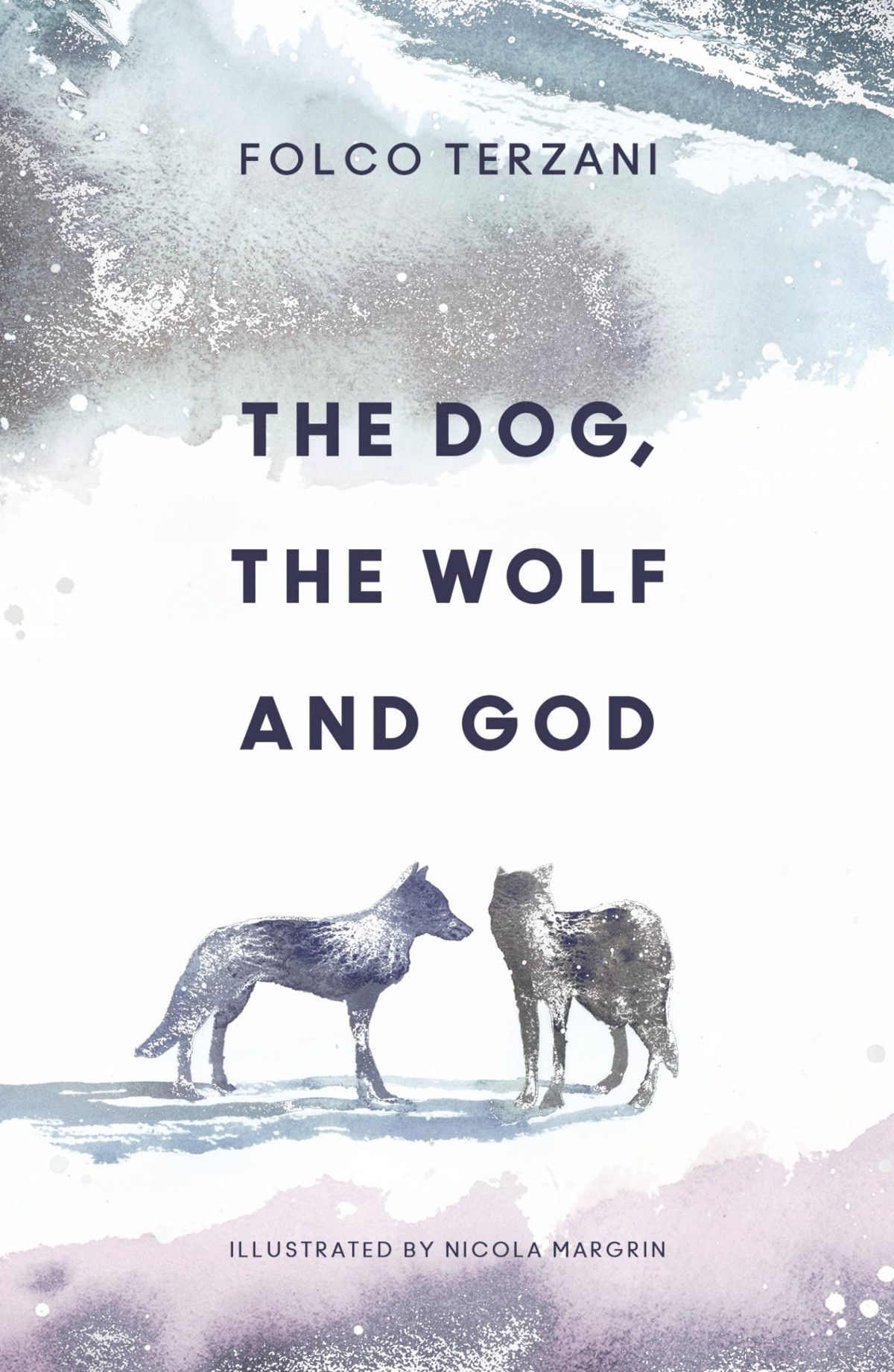 The Dog The Wolf And God Reprint Folco Terzani